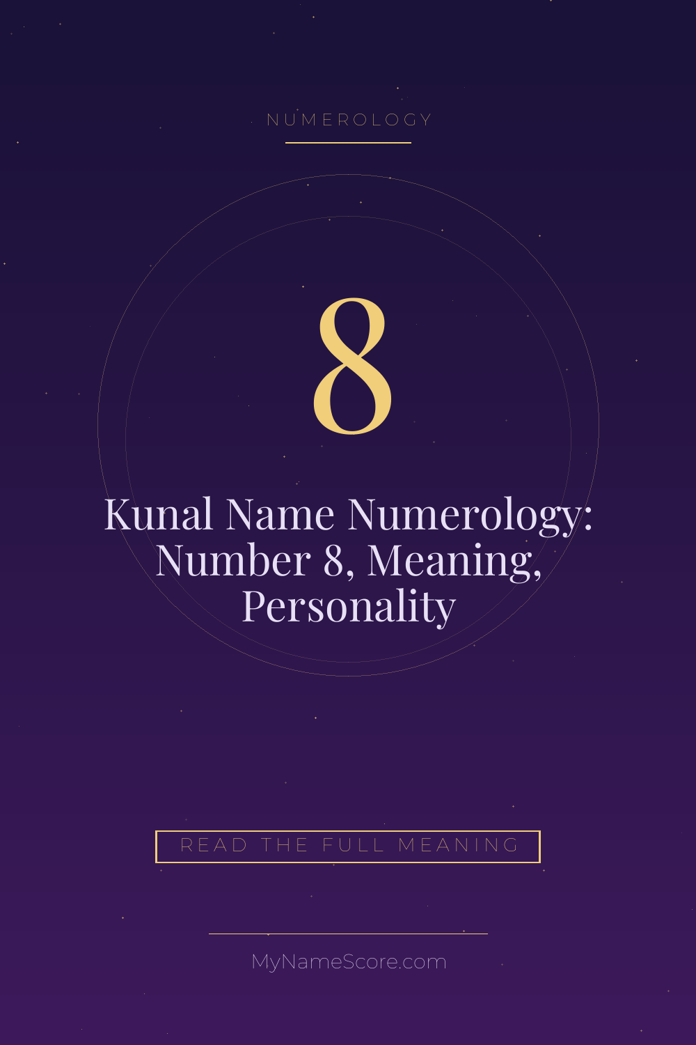 Kunal Name Numerology: Number 8, Meaning, Personality