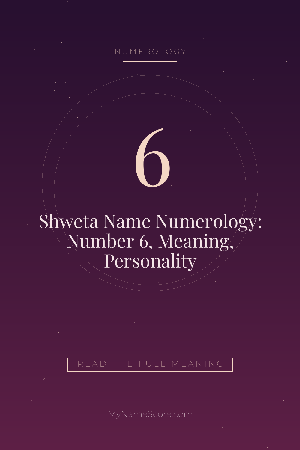 Shweta Name Numerology: Number 6, Meaning, Personality