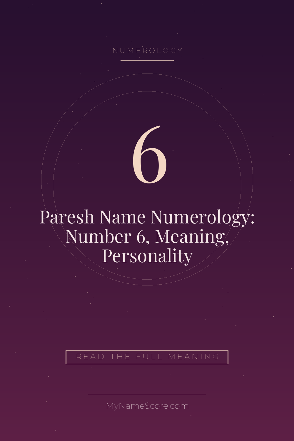 Paresh Name Numerology: Number 6, Meaning, Personality