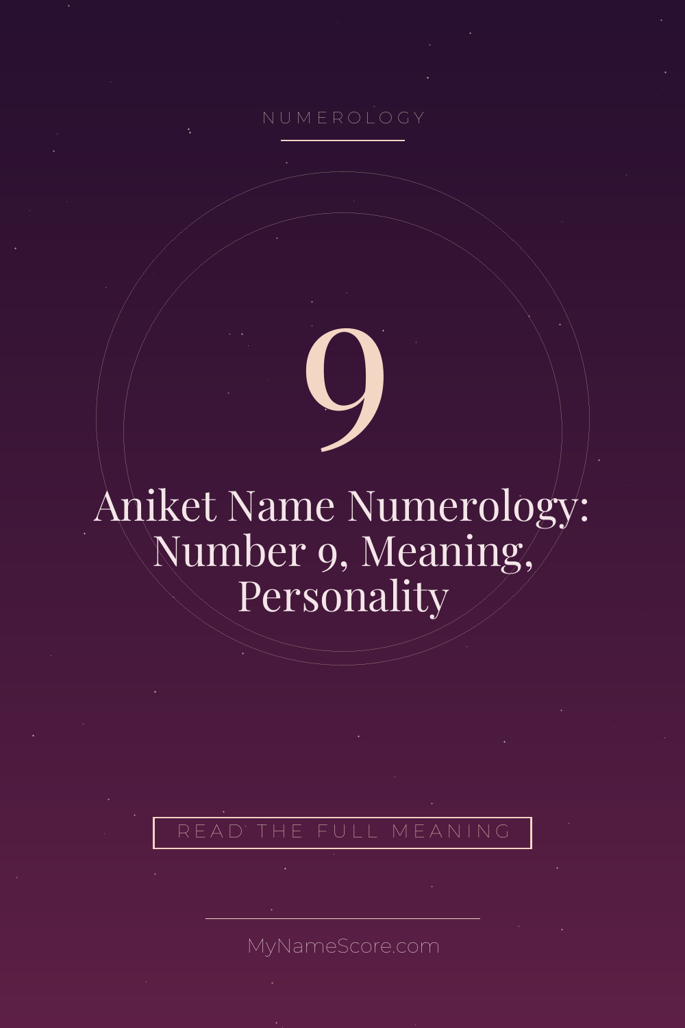 Aniket Name Numerology: Number 9, Meaning, Personality