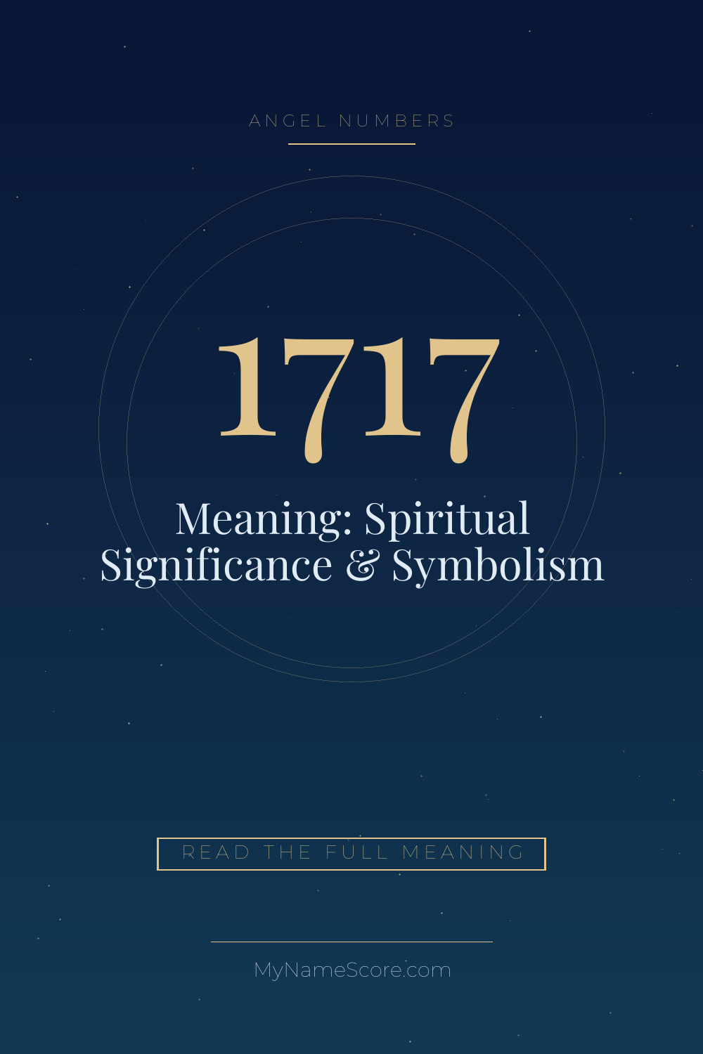 1717 Angel Number Meaning: Spiritual Significance & Symbolism