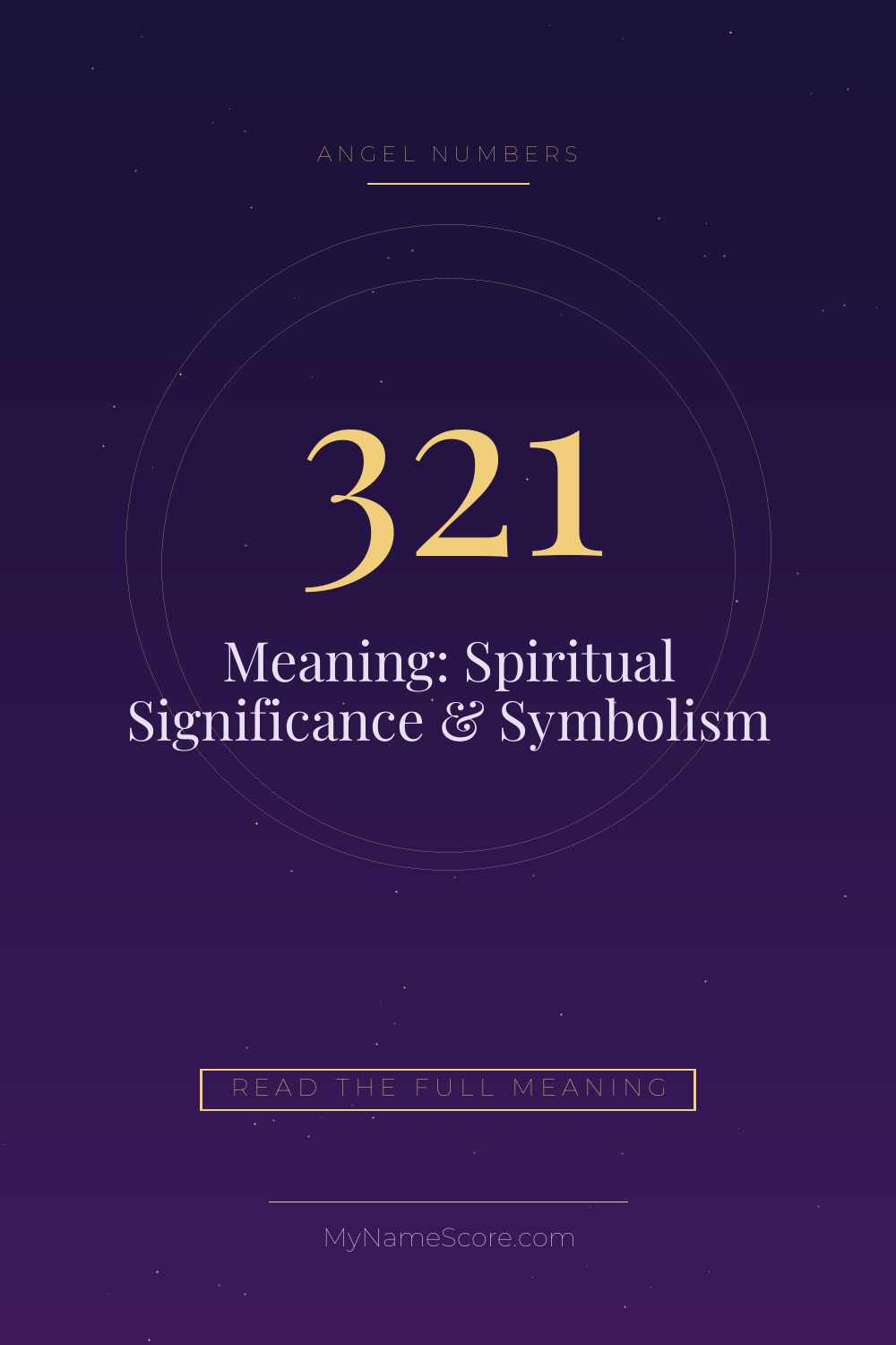 321 Angel Number Meaning: Spiritual Significance & Symbolism