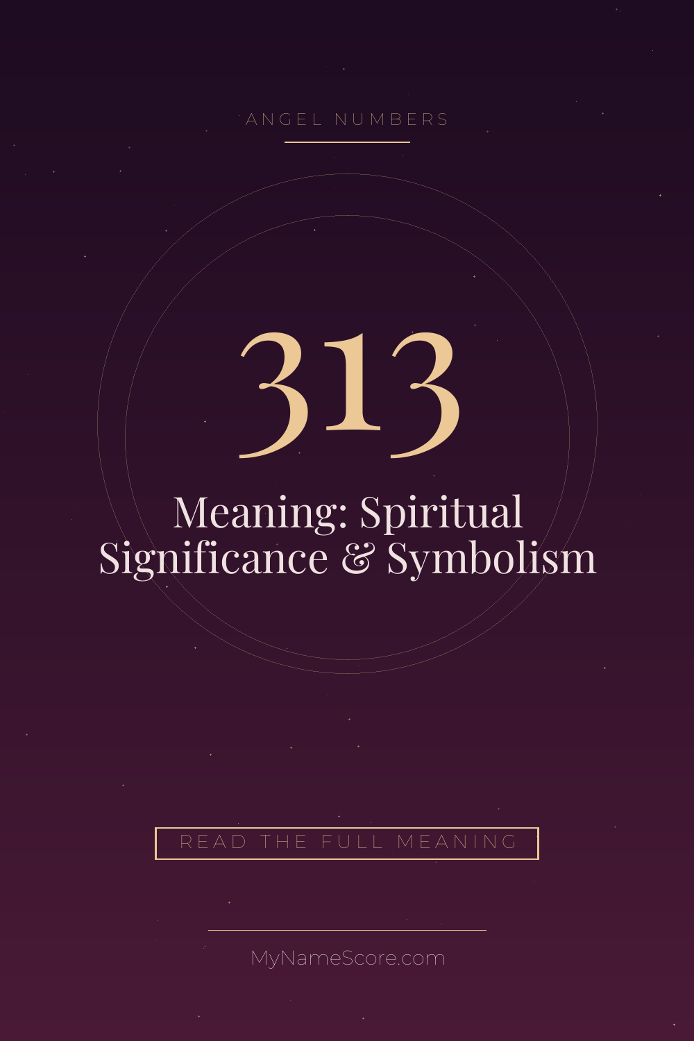 313 Angel Number Meaning: Spiritual Significance & Symbolism