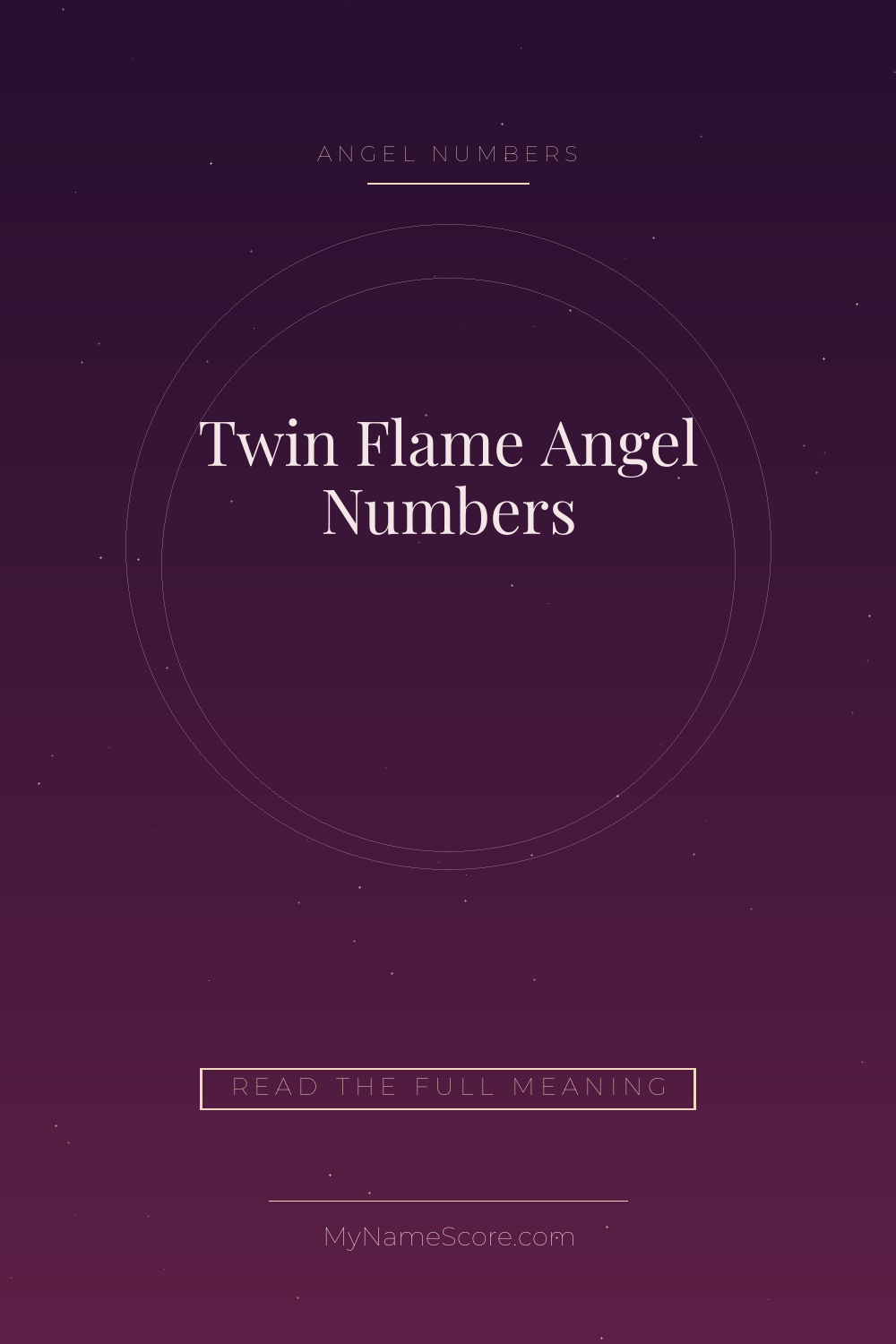 Twin Flame Angel Numbers: What Every Repeating Number Means on the Twin Flame Journey