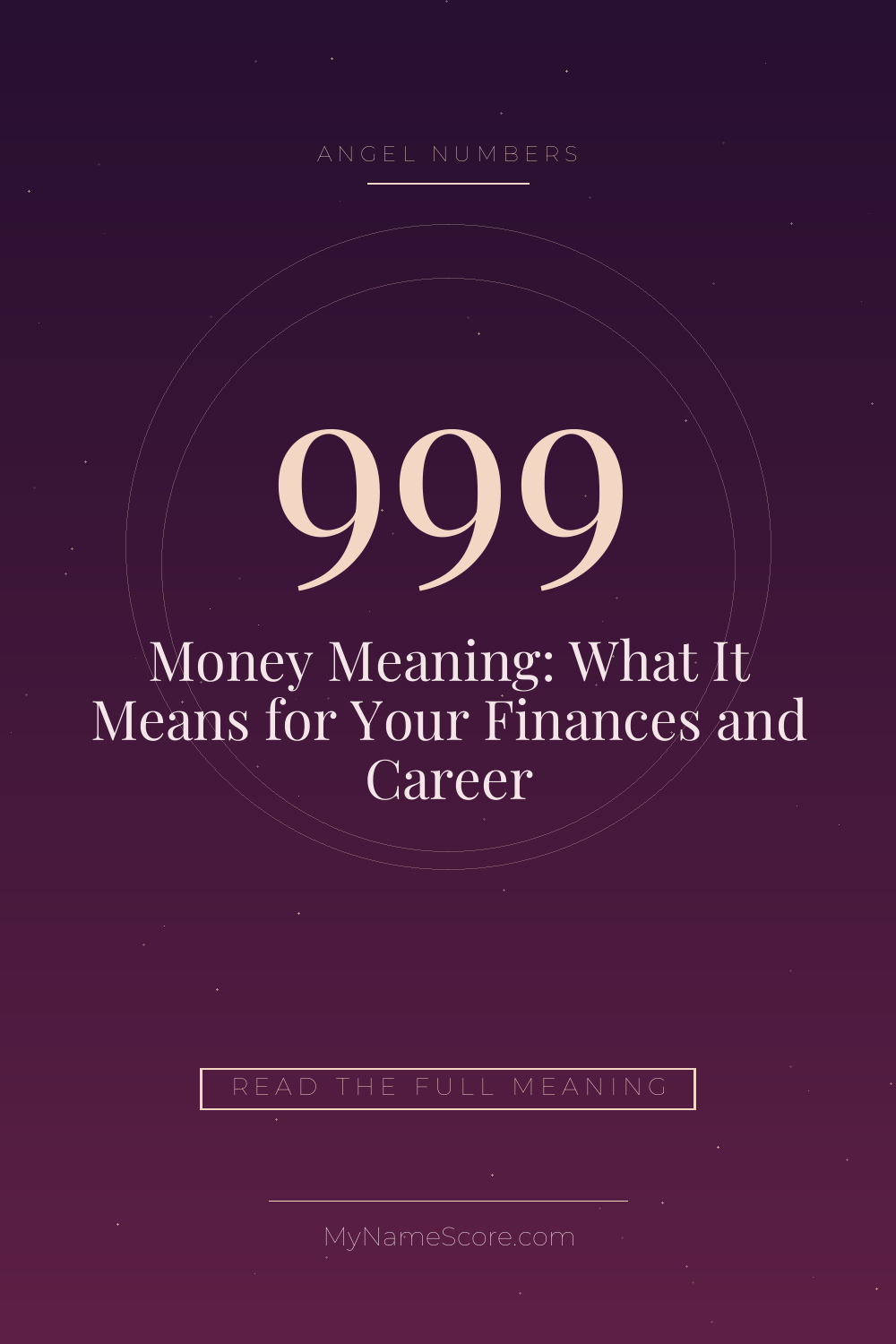 999 Angel Number Money Meaning: What It Means for Your Finances and Career