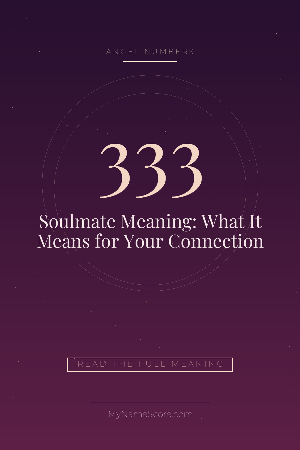 333 Angel Number Soulmate Meaning: What It Means for Your Connection