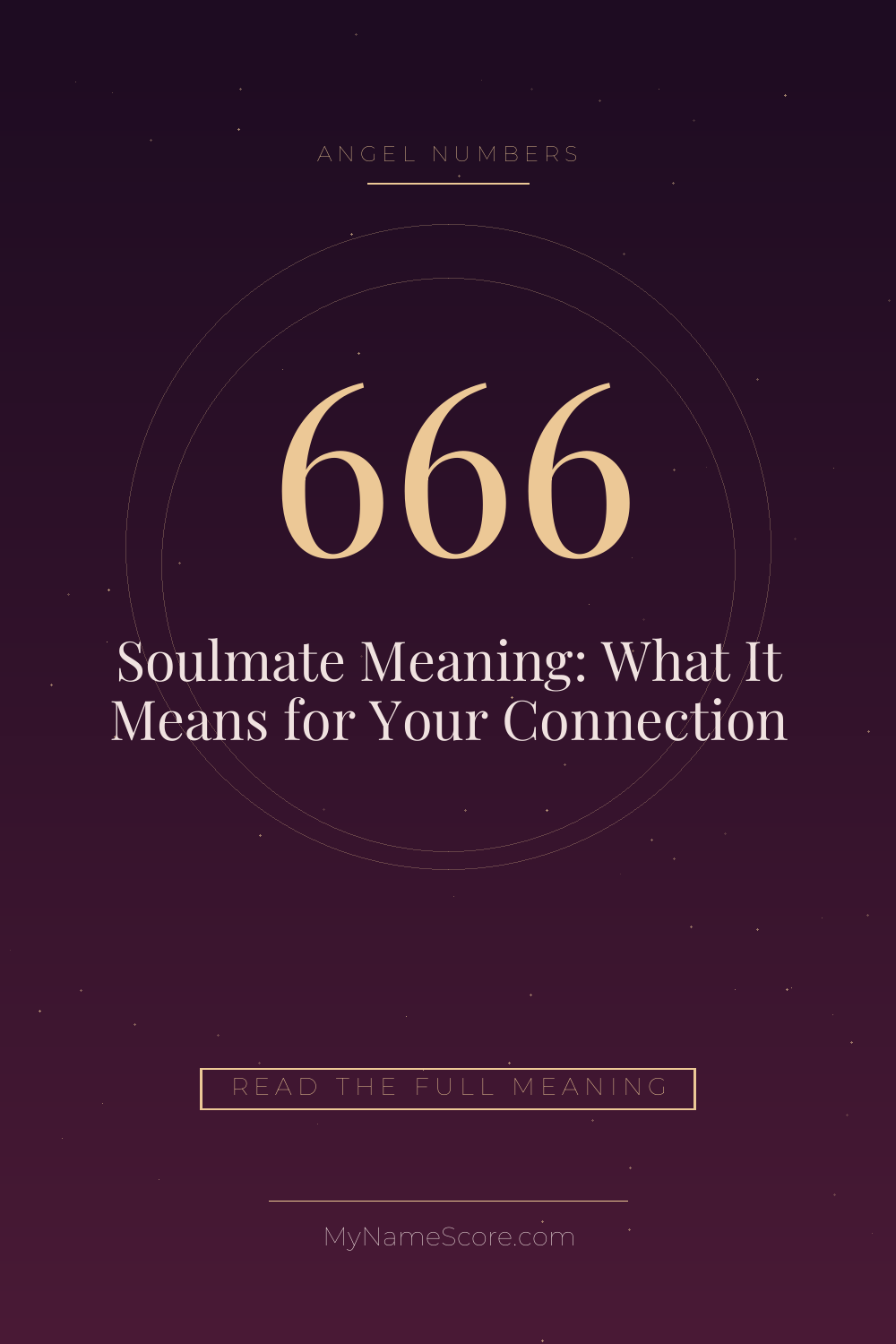 666 Angel Number Soulmate Meaning: What It Means for Your Connection