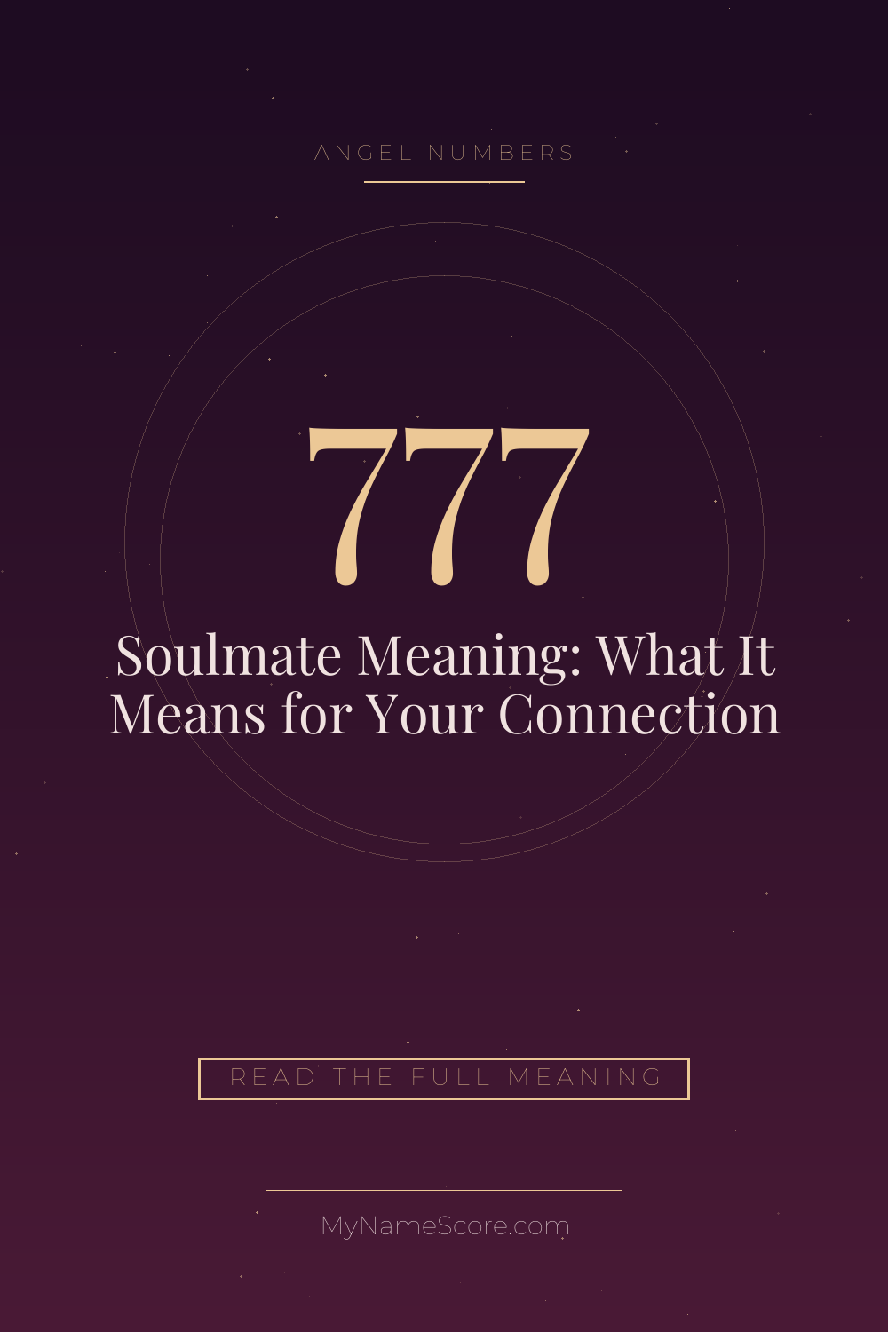 777 Angel Number Soulmate Meaning: What It Means for Your Connection
