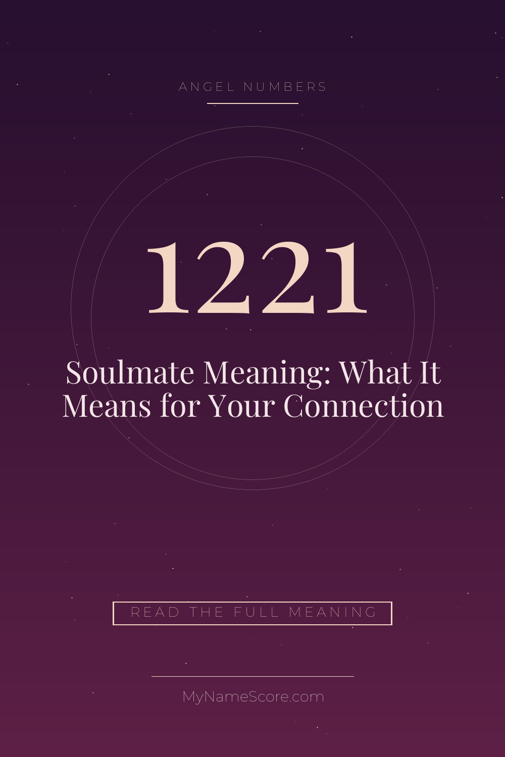 1221 Angel Number Soulmate Meaning: What It Means for Your Connection